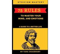 Taha Chaudhary Stoicism Mastery (Tascabile)