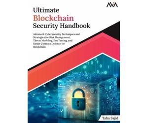 Taha Sajid Ultimate Blockchain Security Handbook (Digital download)
