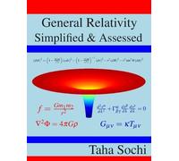 Taha Sochi General Relativity Simplified & Assessed (Tascabile)