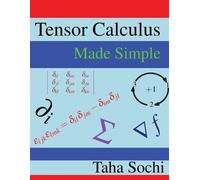 Taha Sochi Tensor Calculus Made Simple (Tascabile)