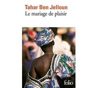 Tahar Ben Jelloun Le mariage de plaisir (Tascabile)