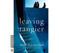 Tahar Ben Jelloun Leaving Tangier (Tascabile)