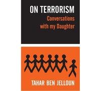 Tahar Ben Jelloun On Terrorism (Tascabile)