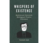 Tahar Das Whispers of Existence (Tascabile) Poetic Passages
