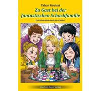Tahar Rouissi Zu Gast bei der fantastischen Schachfamilie: Ein Schac (Tascabile)