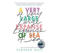 Tahereh Mafi A Very Large Expanse of Sea (Tascabile)