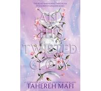 Tahereh Mafi All This Twisted Glory (Copertina rigida) This Woven Kingdom