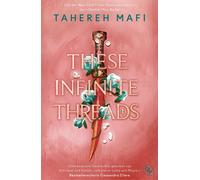 Tahereh Mafi Ba These Infinite Threads: Die Fortsetzung der genialen (Tascabile)