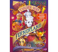 Tahereh Mafi Be Fernerland: Ein Land, wo nichts ist, wie es scheint (Tascabile)