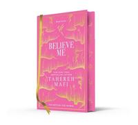 Tahereh Mafi Believe Me (Copertina rigida) Shatter Me Collectors Editions