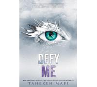 Tahereh Mafi Defy Me (Copertina rigida) Shatter Me