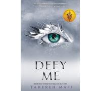 Tahereh Mafi Defy Me (Tascabile) Shatter Me