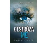 Tahereh Mafi Destrozame (Shatter Me 1) (Tascabile)
