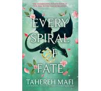 Tahereh Mafi Every Spiral of Fate: Discover the fourth book i (Copertina rigida)