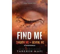 Tahereh Mafi Find Me (Tascabile) Shatter Me: E
