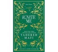 Tahereh Mafi Ignite Me (Copertina rigida) Shatter Me