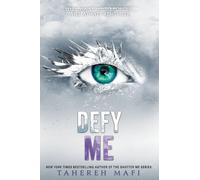Tahereh Mafi Defy Me (Tascabile)