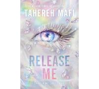 Tahereh Mafi Release Me (Copertina rigida) Shatter Me: Series Two