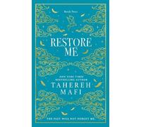 Tahereh Mafi Restore Me (Copertina rigida) Shatter Me Collectors Editions