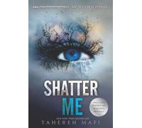 Tahereh Mafi Shatter Me (Copertina rigida) Shatter Me: E