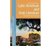 Tahia Abdel Nasser Latin American and Arab Literature (Tascabile)