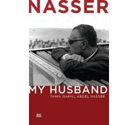 Tahia Gamal Abdel Nasser Nasser (Copertina rigida)