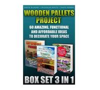 Tahir Kendal Da Wooden Pallets Project Box Set 3 In 1 60 Amazing, Fu (Tascabile)