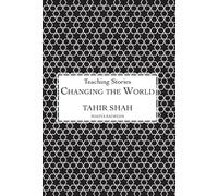 Tahir Shah Changing the World (Copertina rigida)