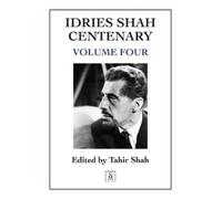 Tahir Shah Idries Shah Centenary (Tascabile)