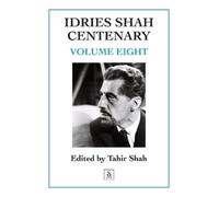 Tahir Shah Idries Shah Centenary (Tascabile)