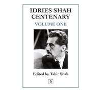 Tahir Shah Idries Shah Centenary (Tascabile)