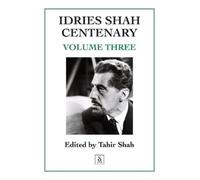 Tahir Shah Idries Shah Centenary (Tascabile)