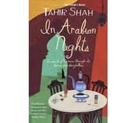 Tahir Shah In Arabian Nights (Tascabile)