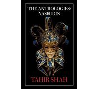Tahir Shah The Anthologies (Tascabile)