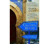 Tahir Shah The Caliph's House (Tascabile)