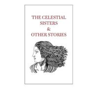 Tahir Shah The Celestial Sisters and Other Stories (Copertina rigida)
