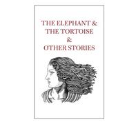 Tahir Shah The Elephant & The Tortoise & Other Stories (Tascabile)