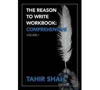 Tahir Shah The Reason to Write Workbook (Tascabile)