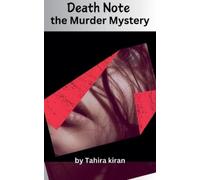 Tahira Kiran Death Note The Murder Mystery (Tascabile)
