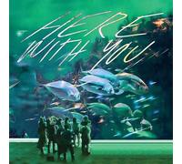 Tahiti 80 - HERE WITH YOU