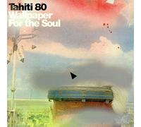 Tahiti 80 - Wallpaper For The Soul