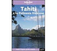 Tahiti e la Polinesia francese