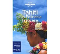 Tahiti e la Polinesia francese