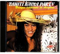 Tahiti - Tahiti Kaina Party
