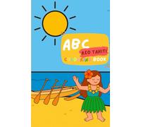 Tahitian ABC - a Cozy Coloring Book