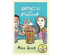 Tahlonna Grant Beansprout Education ABC's of Food (Tascabile)
