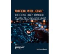 Artificial Intelligence: A Multidisciplinary Approach towards Teaching and Learning