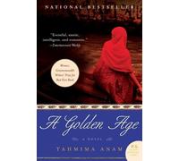 Tahmima Anam A Golden Age (Tascabile)