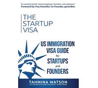 Tahmina Watson The Startup Visa (Copertina rigida)