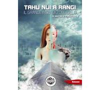 Tahu-Nui-A-Rangi. Il grande incendio del cielo